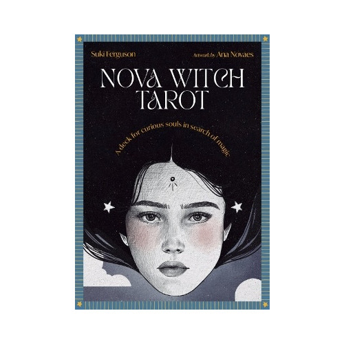 Suki Ferguson Nova Witch Tarot: A Deck for Curious Souls in Search of Magic