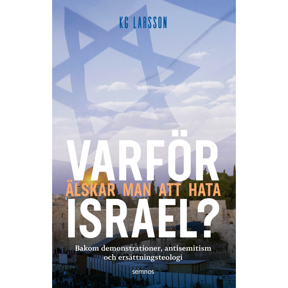 Produktbild för Varför älskar man att hata Israel? (häftad)