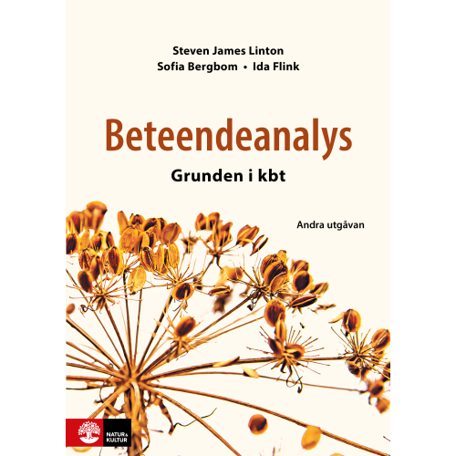 Steven James Linton Beteendeanalys : grunden i kbt (inbunden)