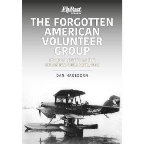 Key Publishing Ltd The Forgotten American Volunteer Group (häftad, eng)