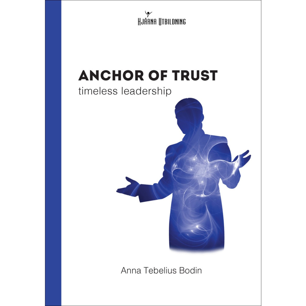 Produktbild för Anchor of trust : timeless leadership (häftad, eng)