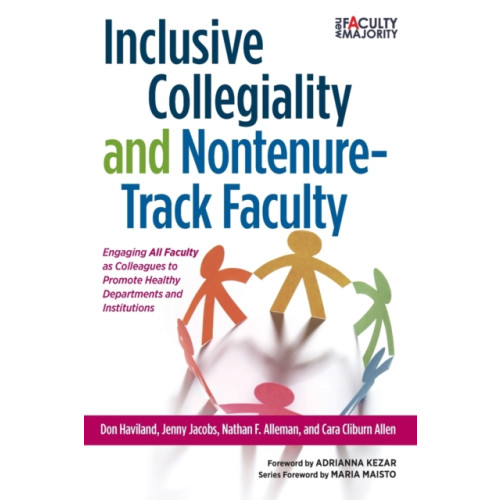 Taylor & francis inc Inclusive Collegiality and Nontenure-Track Faculty (häftad, eng)