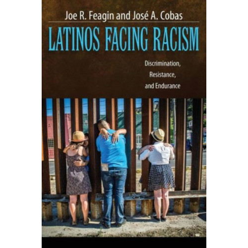 Taylor & francis inc Latinos Facing Racism (häftad, eng)