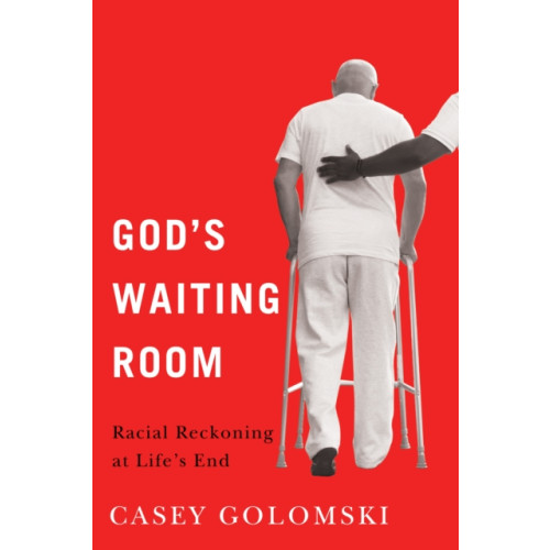 Rutgers University Press God's Waiting Room (häftad, eng)