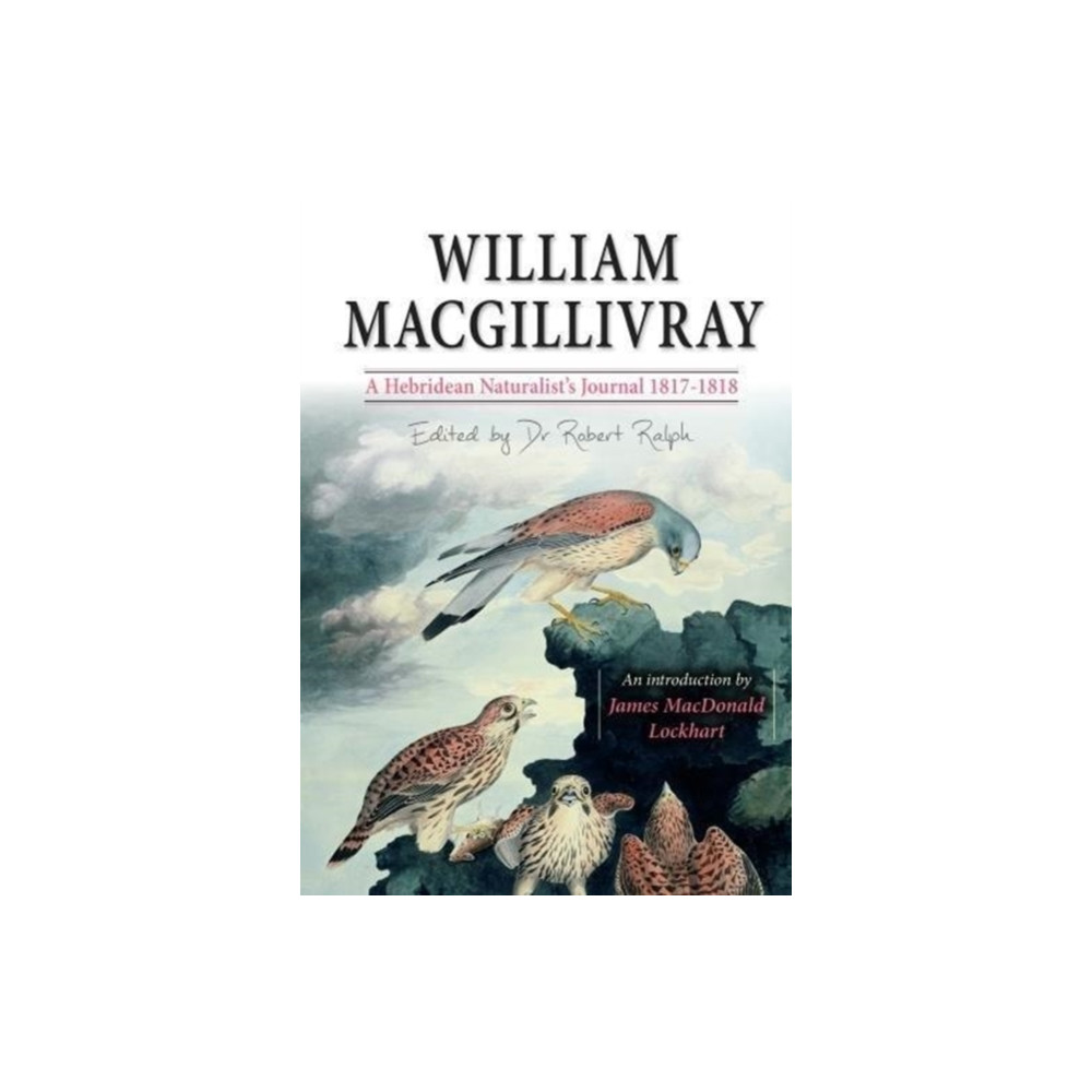 Produktbild för William MacGillivray's a Hebridean Naturalist's Journal (häftad, eng)