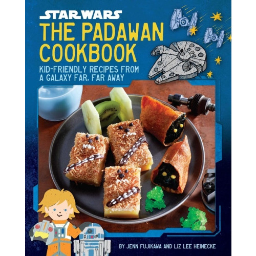 Insight Editions Star Wars: The Padawan Cookbook: Kid-Friendly Recipes from a (inbunden, eng)