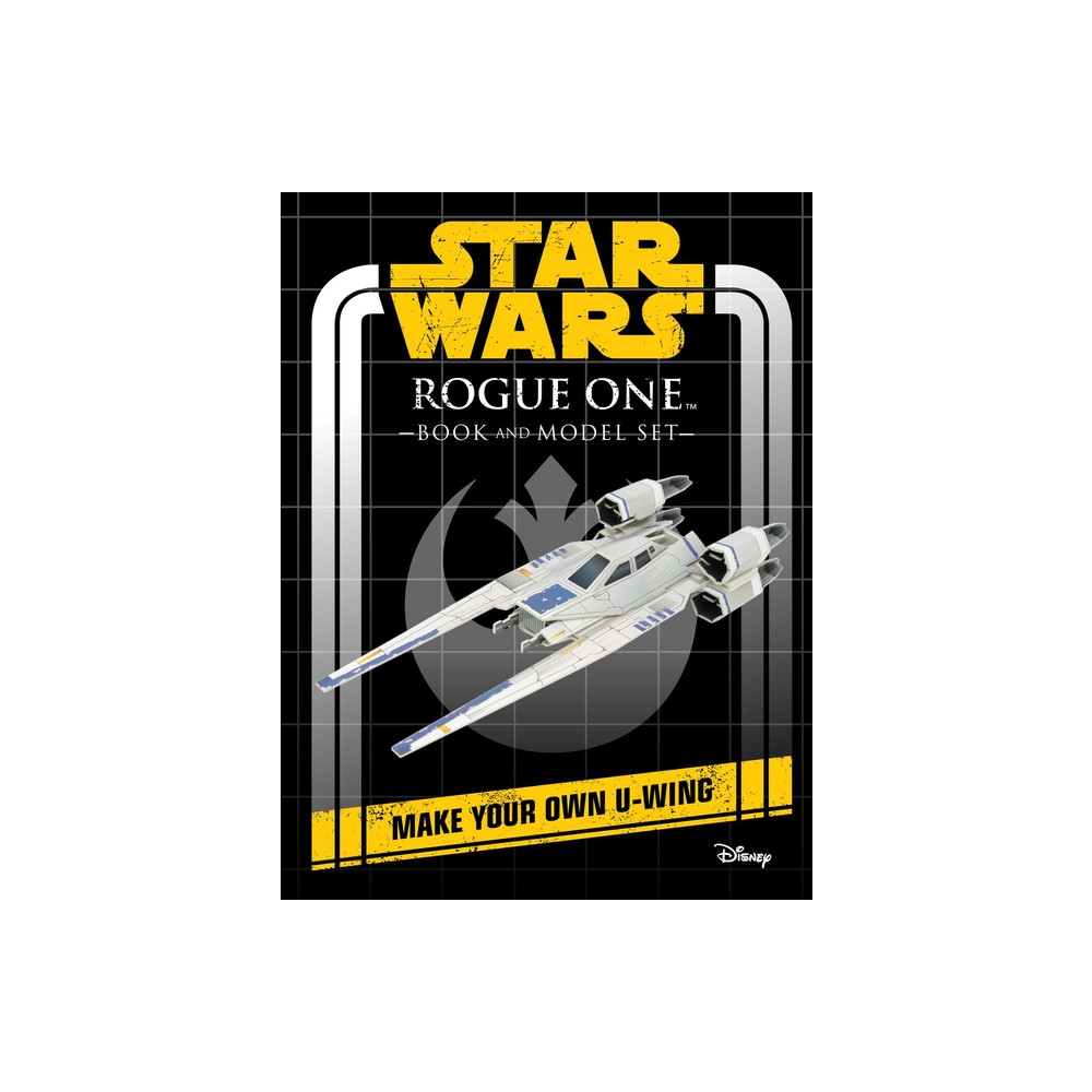 Produktbild för Star Wars: Rogue One Book and Model : Make Your Own U-Wing (inbunden, eng)