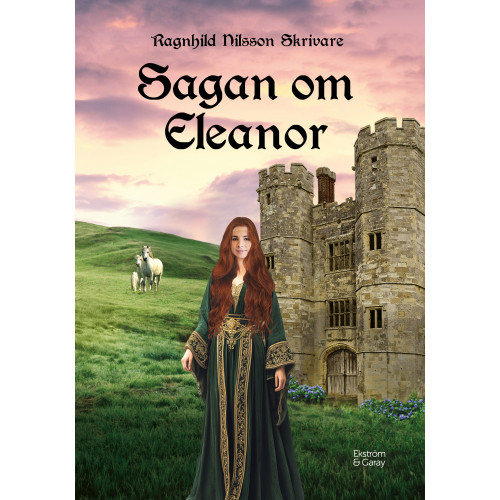 Ragnhild Nilsson Skrivare Sagan om Eleanor (inbunden)