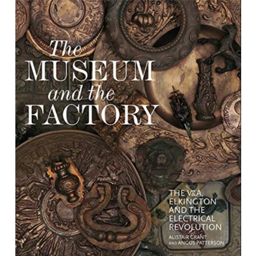 Lund Humphries Publishers Ltd The Museum and the Factory (inbunden, eng)
