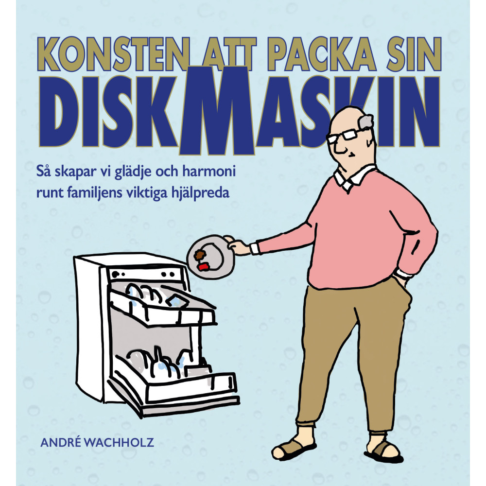 Produktbild för Konsten att packa sin diskmaskin (inbunden)