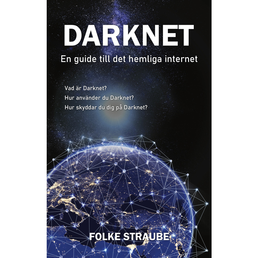 Produktbild för Darknet : en guide till det hemliga internet (inbunden)