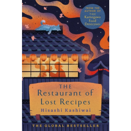 Hisashi Kashiwai The Restaurant of Lost Recipes (bok, danskt band, eng)