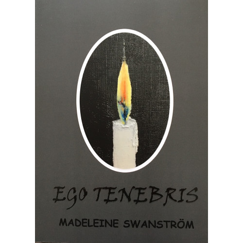 Madeleine Swanström Ego Tenebris (bok, danskt band)