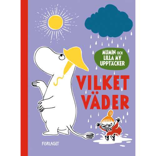Förlaget M Mumin och Lilla My upptäcker. Vilket väder (bok, board book)