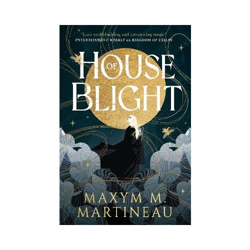 Maxym M. Martineau The Threadmender Chronicles - House of Blight (pocket, eng)