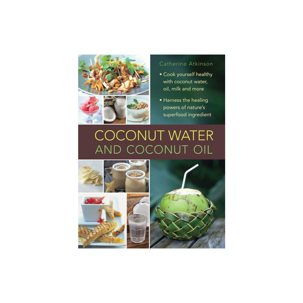Produktbild för Coconut Water and Coconut Oil (inbunden, eng)