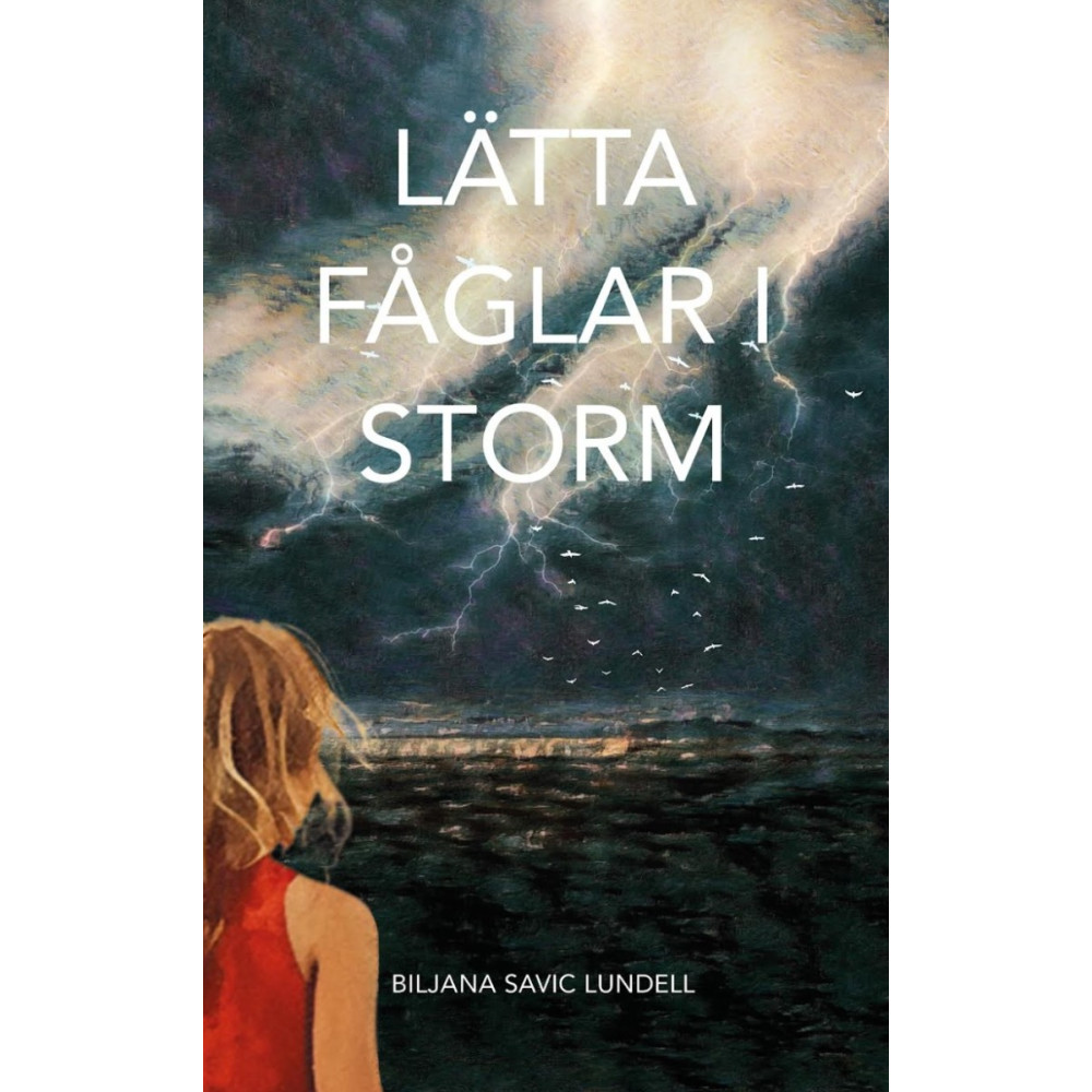 Produktbild för Lätta fåglar i storm (inbunden)