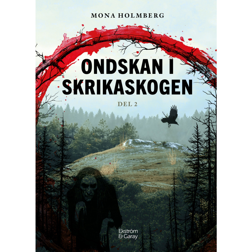 Produktbild för Ondskan i Skrikaskogen. 2 (bok, danskt band)
