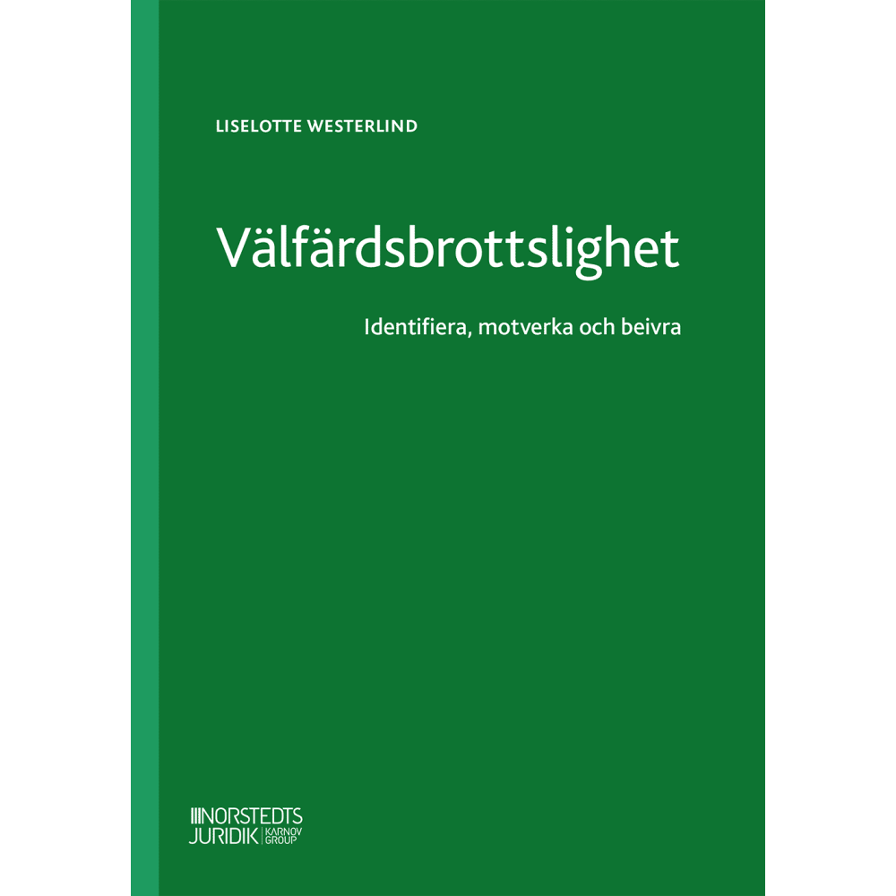 Produktbild för Välfärdsbrottslighet : Identifiera, motverka och beivra (häftad)