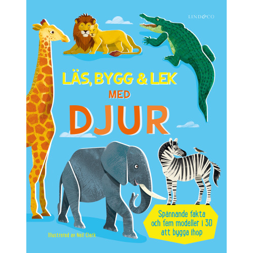 Lind & Co Läs, bygg och lek med djur : innehåller fem modeller att bygga (bok, board book)