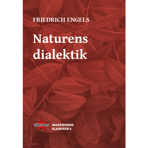 Friedrich Engels Naturens dialektik (häftad)
