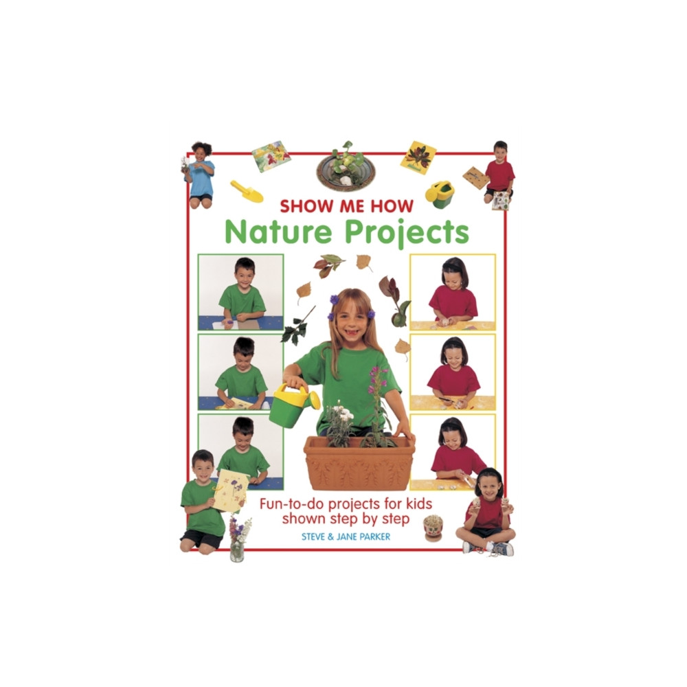 Produktbild för Show Me How: Nature Projects (inbunden, eng)