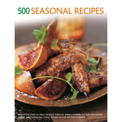 Anness publishing 500 Seasonal Recipes (häftad, eng)