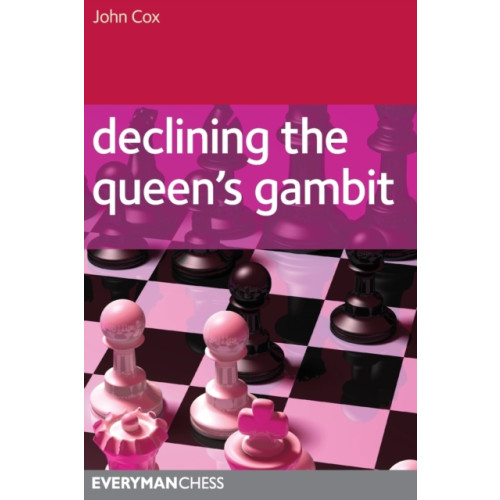 Everyman Chess Declining the Queen's Gambit (häftad, eng)