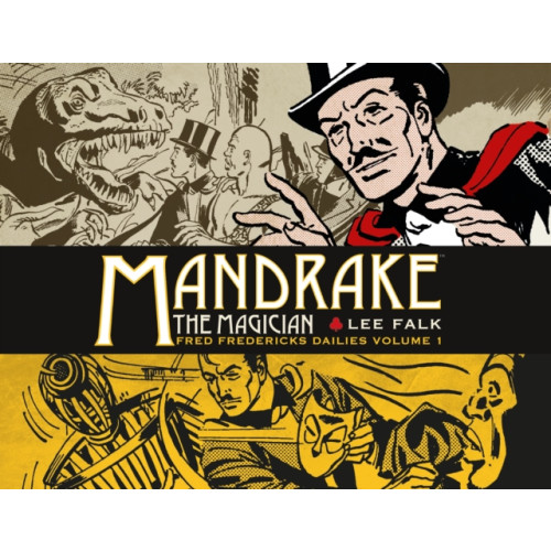 Titan Books Ltd Mandrake the Magician: Fred Fredericks Dailies Vol.1: The Return Of Evil - The Cobra (inbunden, eng)