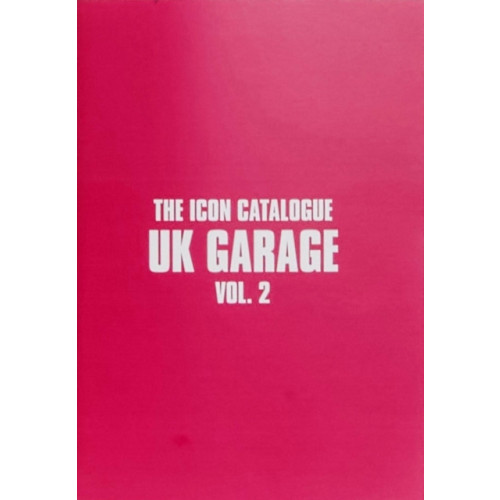 Velocity Press The Icon Catalogue: UK Garage Vol. 2 (häftad, eng)