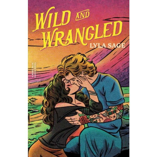 Lyla Sage Wild and Wrangled (häftad, eng)