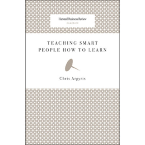 Harvard Business Review Press Teaching Smart People How to Learn (häftad, eng)