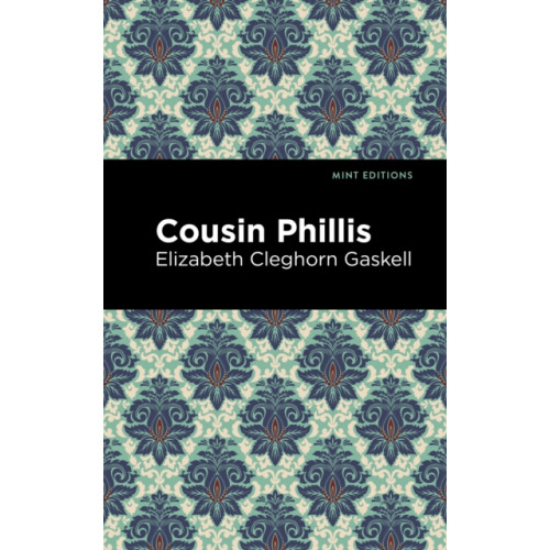 Mint Editions Cousin Phillis (häftad, eng)