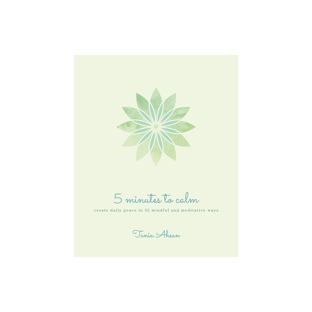 Produktbild för 5 Minutes to Calm: Create Daily Peace in 52 Mindful and Medi (häftad, eng)