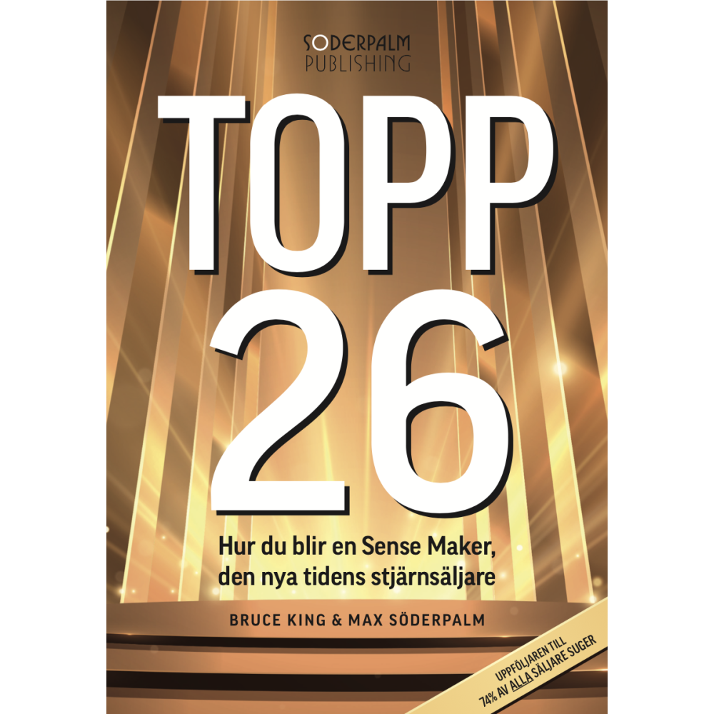 Produktbild för Topp 26 - Så blir du en Sense Maker, den nya tidens stjärnsäljare (bok, kartonnage)