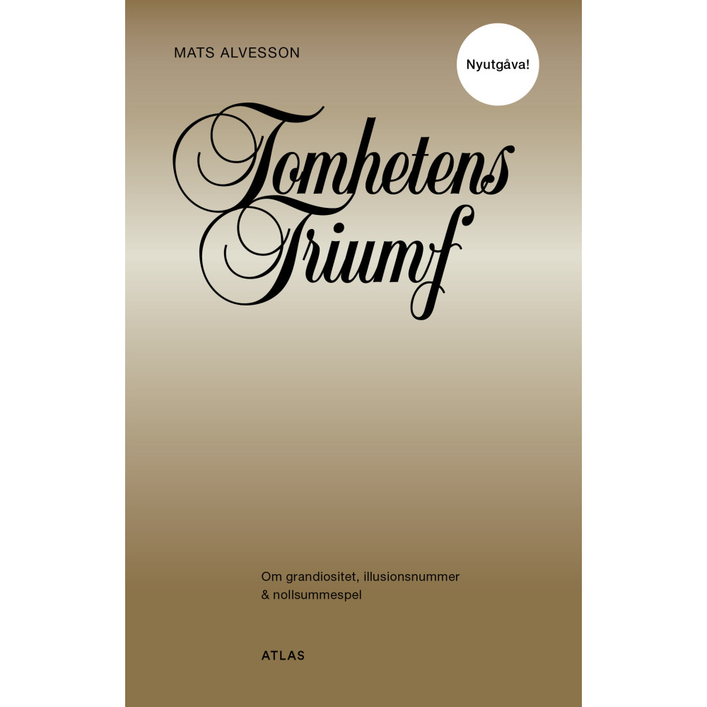 Produktbild för Tomhetens triumf : om grandiositet, illusionsnummer & nollsummespel (pocket)