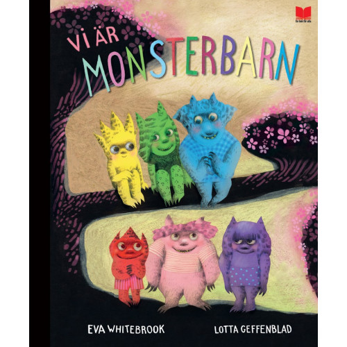 En bok för alla Vi är monsterbarn (inbunden)