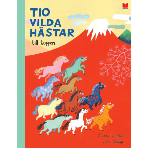 En bok för alla Tio vilda hästar till toppen (inbunden)