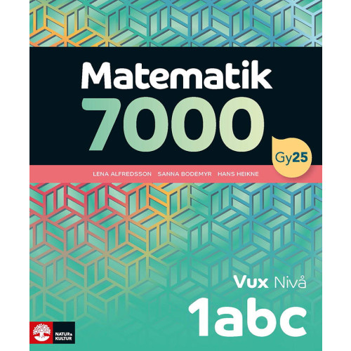 Lena Alfredsson Matematik 7000 nivå 1abc Vux (häftad)