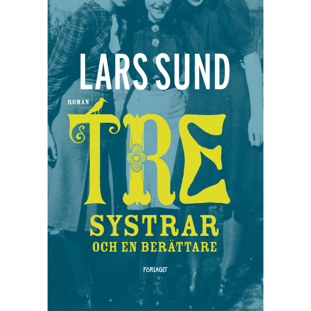 Produktbild för Tre systrar och en berättare (pocket)