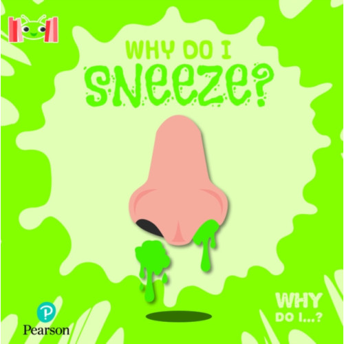 Pearson Education Limited Bug Club Reading Corner: Age 5-7: Why Do I Sneeze? (häftad, eng)