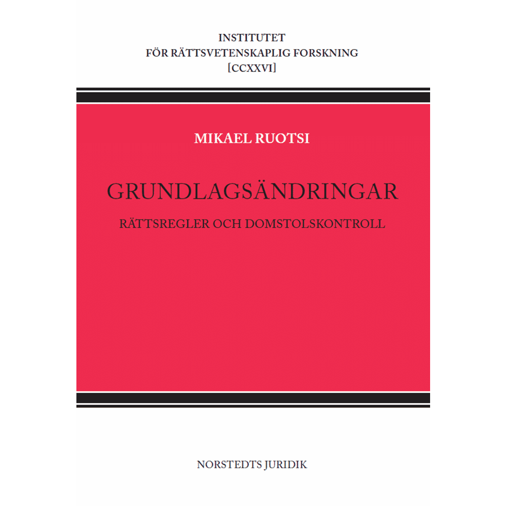 Produktbild för Grundlagsändringar : Rättsregler och domstolskontroll (häftad)