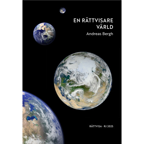 Andreas Bergh En rättvisare värld (RJ 2025: Rättvisa) (bok, danskt band)