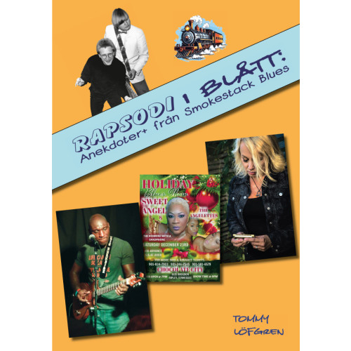 Tommy Löfgren Rapsodi i blått : anekdoter + från Smokestack blues (häftad)