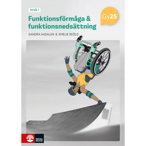 Sandra Aadalen Funktionsförmåga och funktionsnedsättning nivå 1 (häftad)