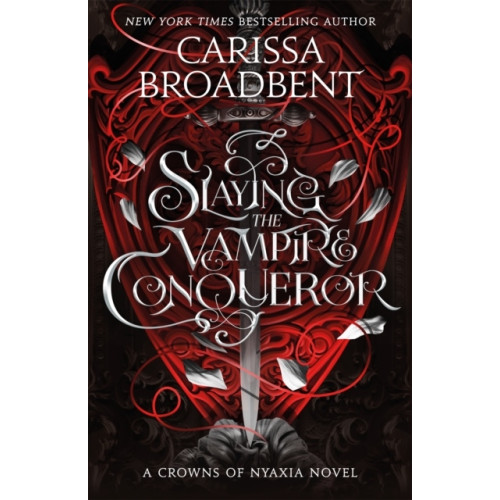 Carissa Broadbent Slaying the Vampire Conqueror (häftad, eng)