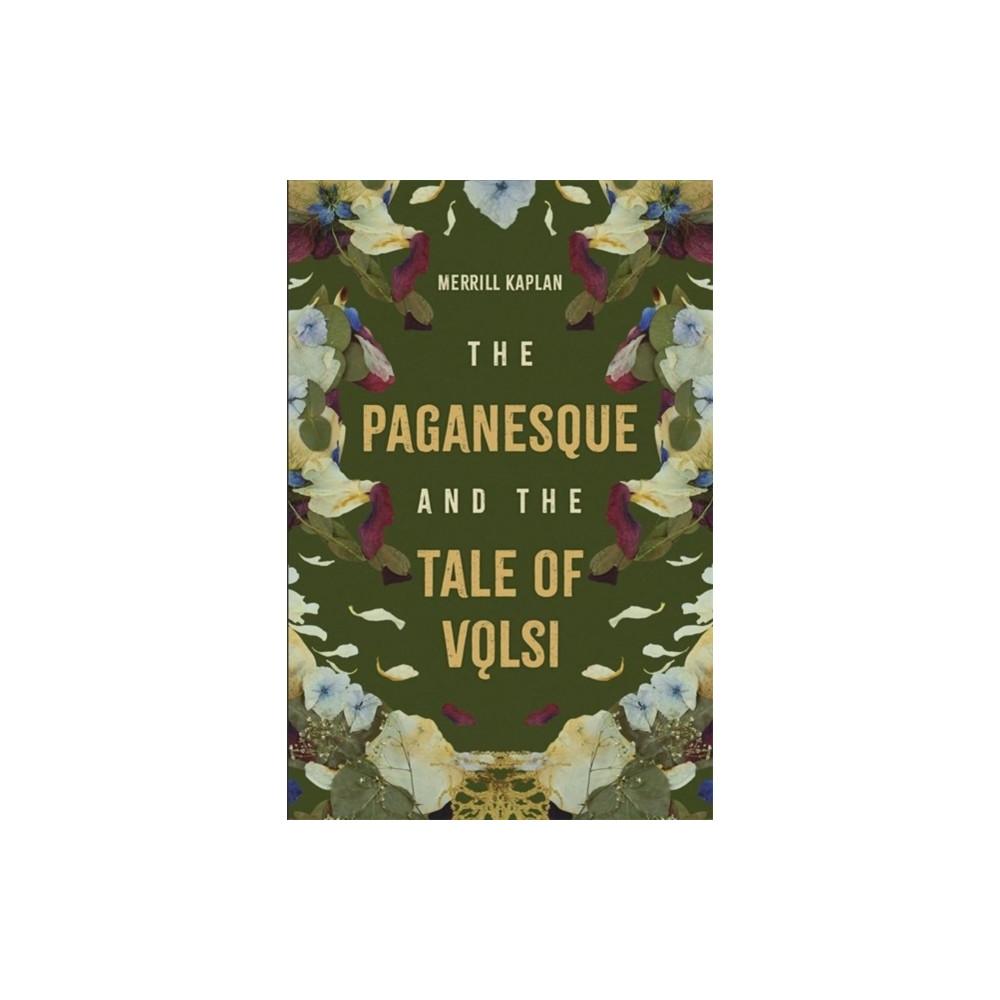 Produktbild för The Paganesque and The Tale of Volsi (inbunden, eng)