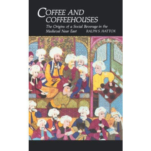 Coffee and Coffeehouses , University of Washington Press (häftad, english)