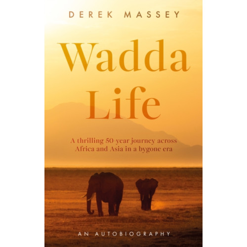 The Book Guild Ltd Wadda Life (häftad, eng)