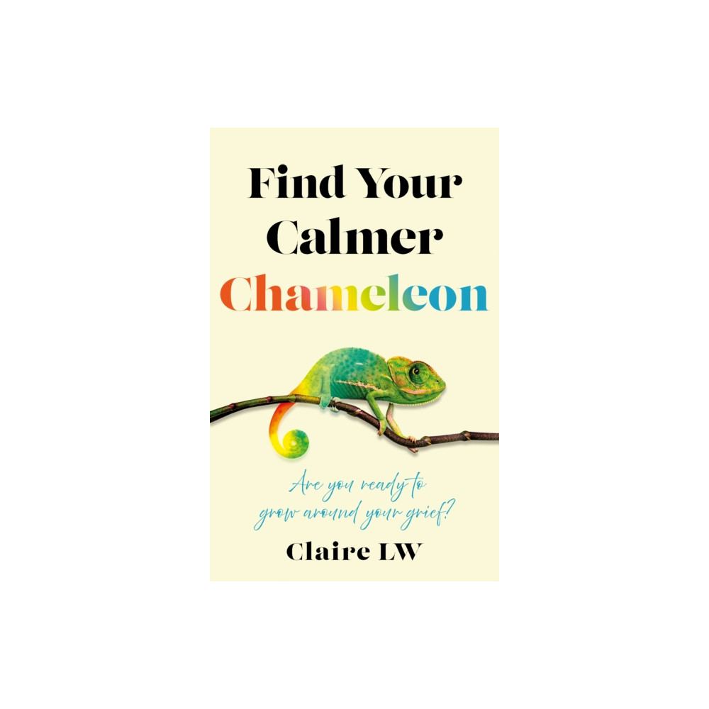 Produktbild för Find Your Calmer Chameleon (häftad, eng)